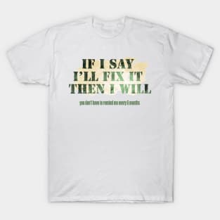 Fix It T-Shirt